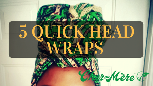5 Quick Head Wraps !!!!