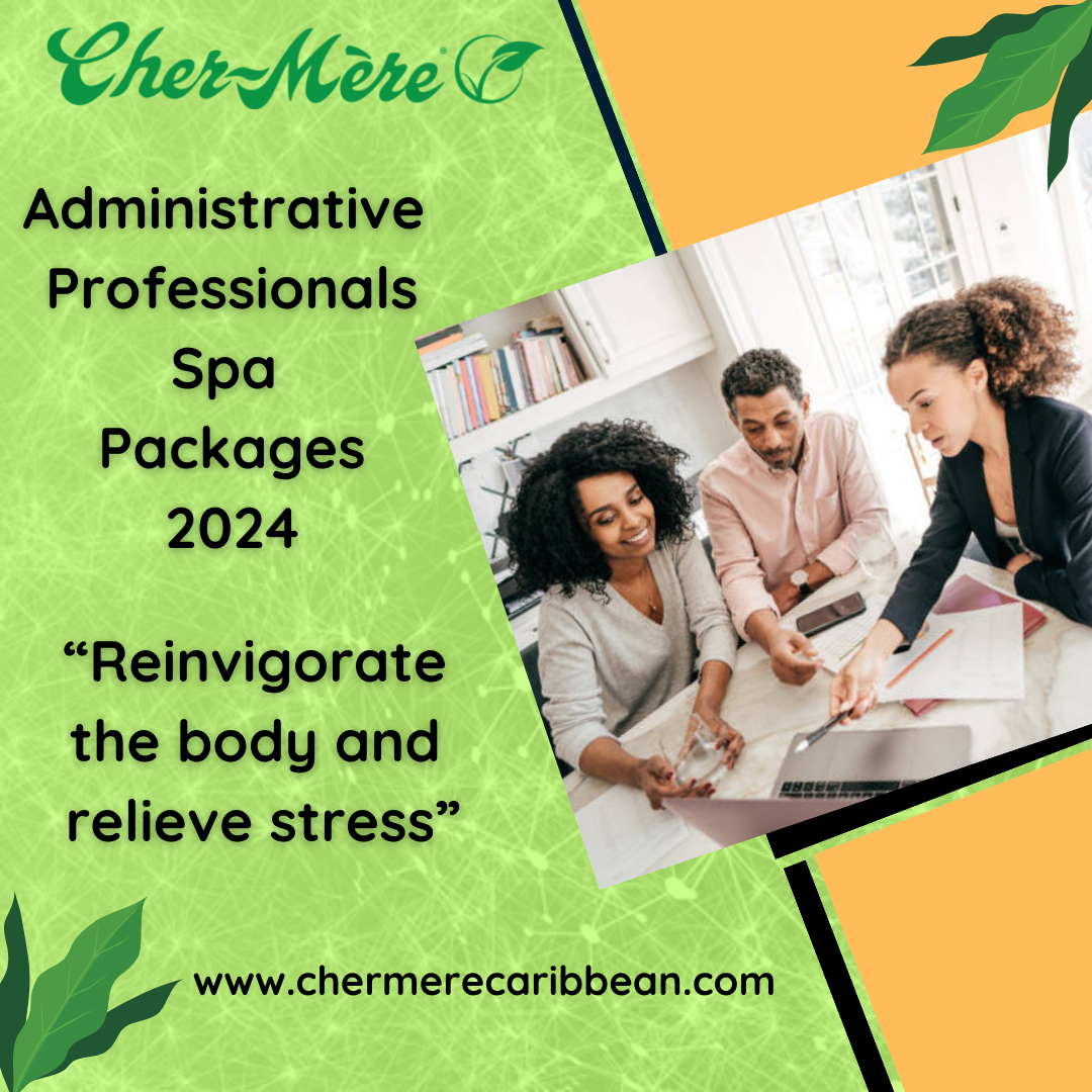 Administrative Professionals Spa Packages 2024